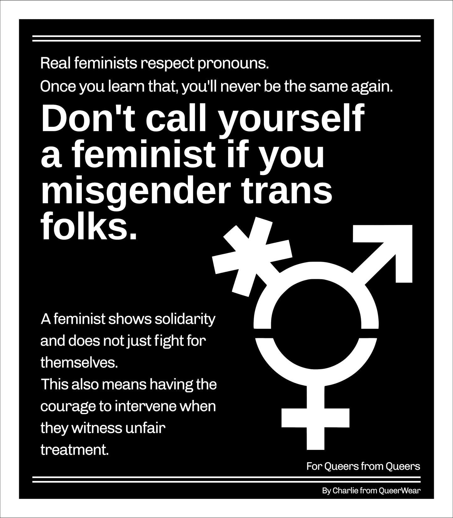 Don't call you a feminist - PrideWear White Print