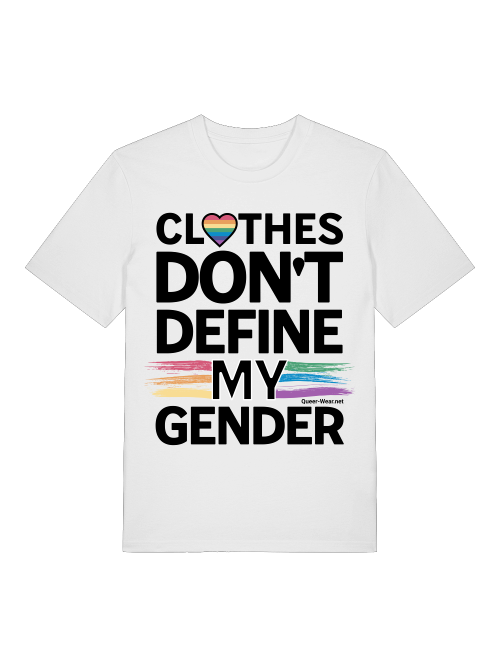 Clothes Don't Define My Gender T-Shirt | Unisex Casual Tee, Bio-Baumwolle