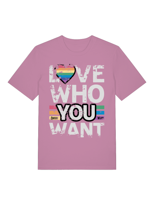 Love who you want T-Shirt Unisex