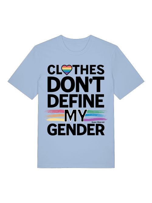 Clothes Don't Define My Gender T-Shirt | Unisex Casual Tee, Bio-Baumwolle