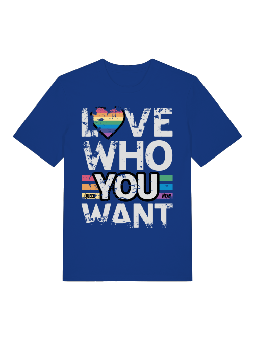 Love who you want T-Shirt Unisex