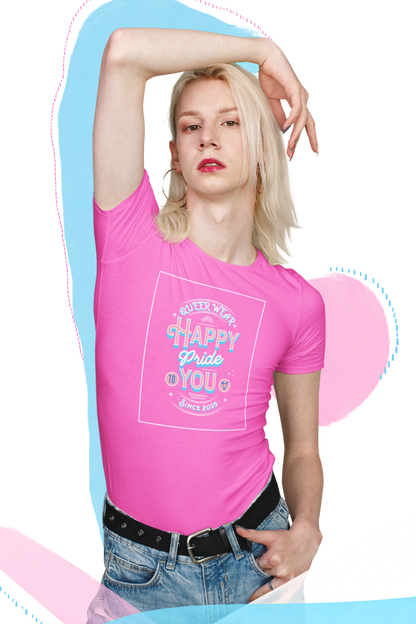 Happy pride to you Unisex T-Shirt